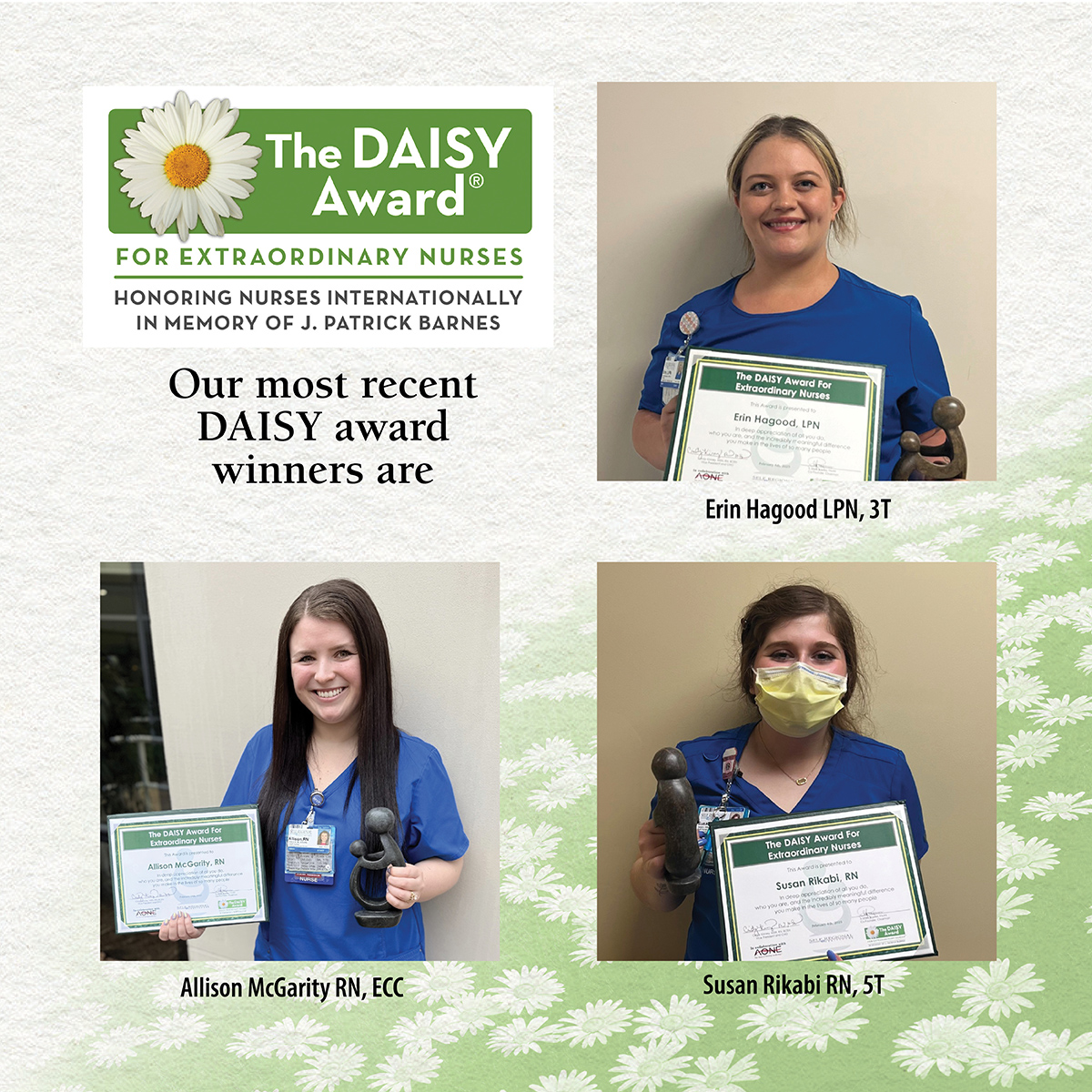DAISY Award nurses: Erin Hagood, Allison McGarity, Susan Rikabi