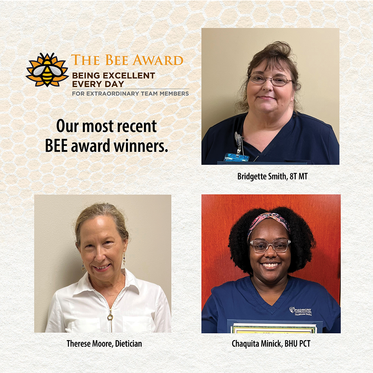 Bee Award winners: Bridgette Smith, Therese Moore, Chaquita Minick