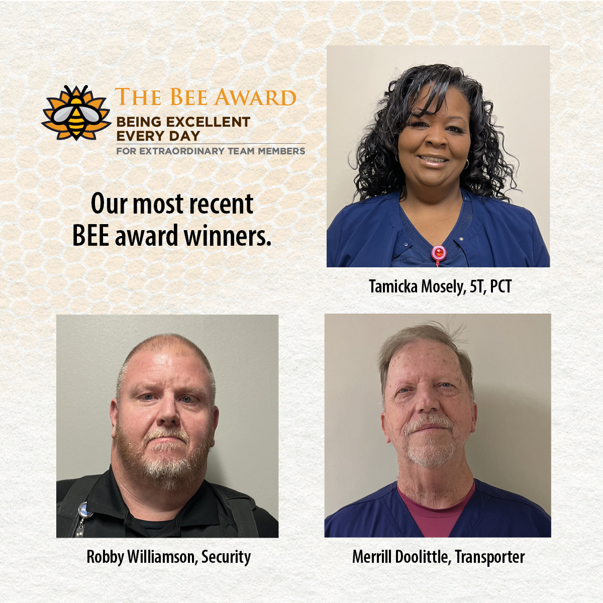 Bee Award recipients: Tamicka Mosely, Robby Williamson, Merrill Doolittle