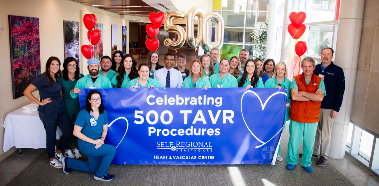 Self Regional Healthcare Heart & Vascular Center celebrates 500 TAVR procedures milestone