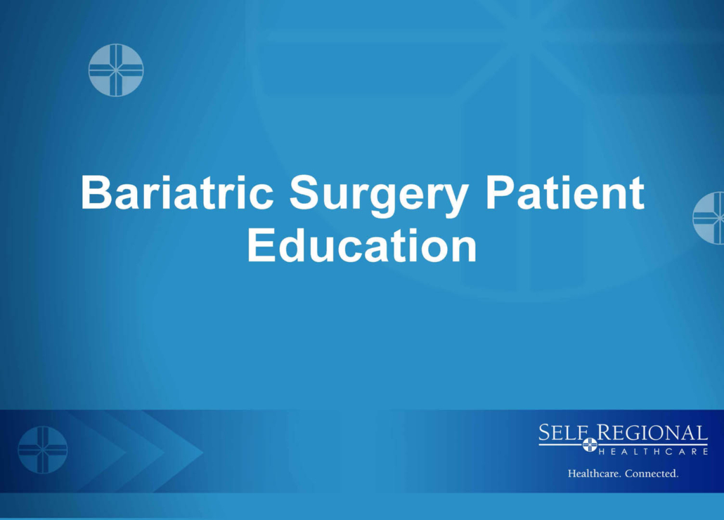 Bariatric Surgery Patient Education title slide with Self Regional Healthcare logo