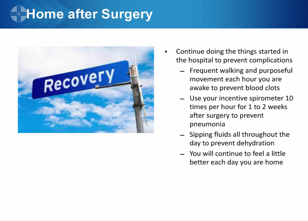 Recovery sign: Post-surgery home care instructions for walking, breathing exercises, and hydration